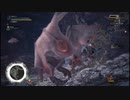 【OPR】布団ちゃんのモンスターハンター：ワールド part60【2018/02/02】