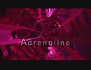 [東方自作アレンジ] Adrenaline [原曲:デザイアドライブ]