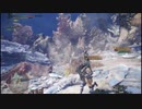 【OPR】布団ちゃんのモンスターハンター：ワールド part78【2018/02/05】