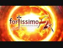 fortissimo FA//Akkord:nachsten Phase グランド OP