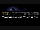 【FF14】Tomorrow and Tomorrow【音ゲー風楽器演奏】