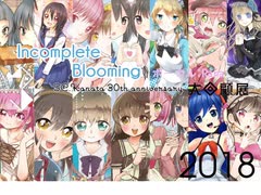 【Rana】Incomplete Blooming(SC.Kanata大回顧展 2018年)【オリジナル曲】