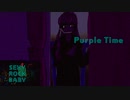 SEXYROCKBABY - Purple Time (inst)
