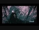 【初音ミク】Proof 【オリジナル曲】