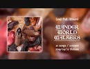 【クロスフェードデモ】WANDER WORLD WALKERS【モンナシグマ】