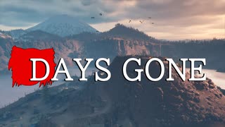 【DAYS GONE】 なくなった日 Part.Last(後編)【ゆっくり実況プレイ】