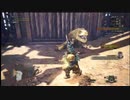 【OPR】布団ちゃん×天狗ちゃんのモンスターハンター：ワールド part112【2019/09/17】