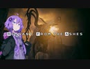 【Remnant: From the Ashes】YUKARI in the Ashes11【VOICEROID実況】