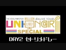 6th LIVE UNI-ON@IR!!!! SPECIAL -DAY2- メドレー