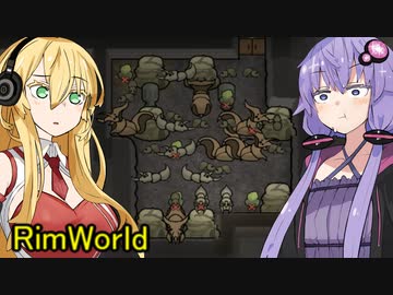 【RimWorld】無能な働き者はなんとやら3#4【VOICEROID実況】