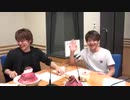 【生誕祭】内田雄馬 君の話を焼かせて2019年9月25日#143ゲスト石川界人