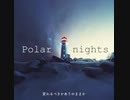 Polar nights / keroxp feat. 初音ミク