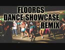 #12 FLOORGS 2k12 REMIX 【Reggae Showcase】