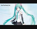 Over The Future / 初音ミク