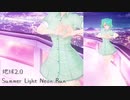 【初音ミク】Summer Light Neon Run【ボカロオリジナル】