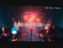 【オリジナルEDM】No More Tears (Vocal Mix) 【Future Bass】