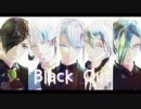 【MMD刀剣乱舞】Black Out【鶴・鶯・髭・膝・長義】