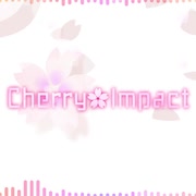 [#BOFXV] CherryImpact / kozato