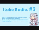 東北イタコのいたらじ#3【VOICEROIDラジオ】