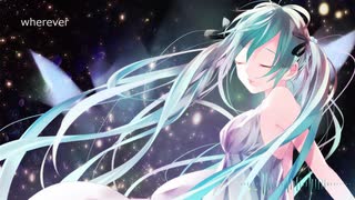 【初音ミクDark】wherever【オリジナル】