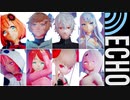 【MMD】元にじさんじゲーマーズでECHO【バーチャルYoutuber】