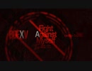 【#BOFXV】Fight Against Myself / rider