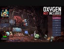 【ゆっくり実況】正式版でもロケット飛ばしたい Colony.ケツの住宅 Part.5【Oxygen Not Included】