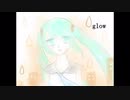 glow【歌ってみた】