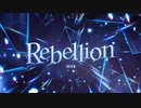 【夜天】 Rebellion 【歌ってみた】