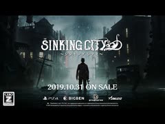 The Sinking City ～シンキング シティ～