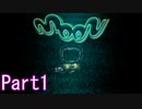 【moon】ゲームの世界でゲームをしないPart1
