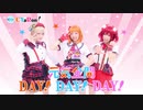 【ラ！サ！！】元気全開DAY！DAY！DAY！　踊ってみた【9Mermaid CYaRon!】