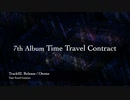 【M3-2019秋】7th Album「Time Travel Contract」【XFD】