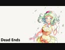 【Gumi】Dead Ends / 行き止まり