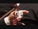 PUBG - season4 - Erangel orchestra