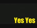 【いっとりうむ】Yes Yes踊ってみた