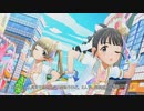 [デレステMV]「凸凹スピードスター」 魔法少女マウント☆ツイン