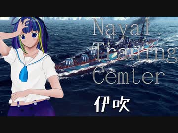 【WoWs】ウナきりNavalTraning part4【伊吹＋おまけ】
