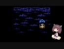 きりたんのロックマンメガワールド【VOICEROID実況】パート22