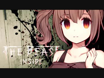 【 The Beast Inside 】こわいゲームをやるつづみさん ～おばけは二番目に怖い編～【CeVIO実況】