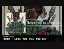 dAsh - Love You Till You Die