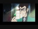 ルパン三世 Part5 英語吹替版 第17話 I can't imagine she'd wanna meet her husband in the afterlife without this