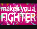 声別迷子が【Makes you a Fighter】を歌ってみた