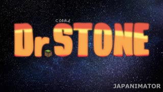 外人ニキがが作ったDr.STONE2期OP