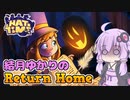 【A Hat in Time】結月ゆかりのReturn Home Part8