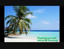 【DJ-MIX】Tropical house MIX-vol.1【NON STOP】