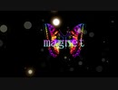 【十六夜】magnet歌ってみた【蒼月&帝夜】