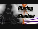 Blazing Shadow