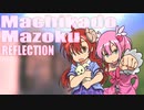 ▶Reflection◀ Machikado Mazoku