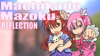 ▶Reflection◀ Machikado Mazoku